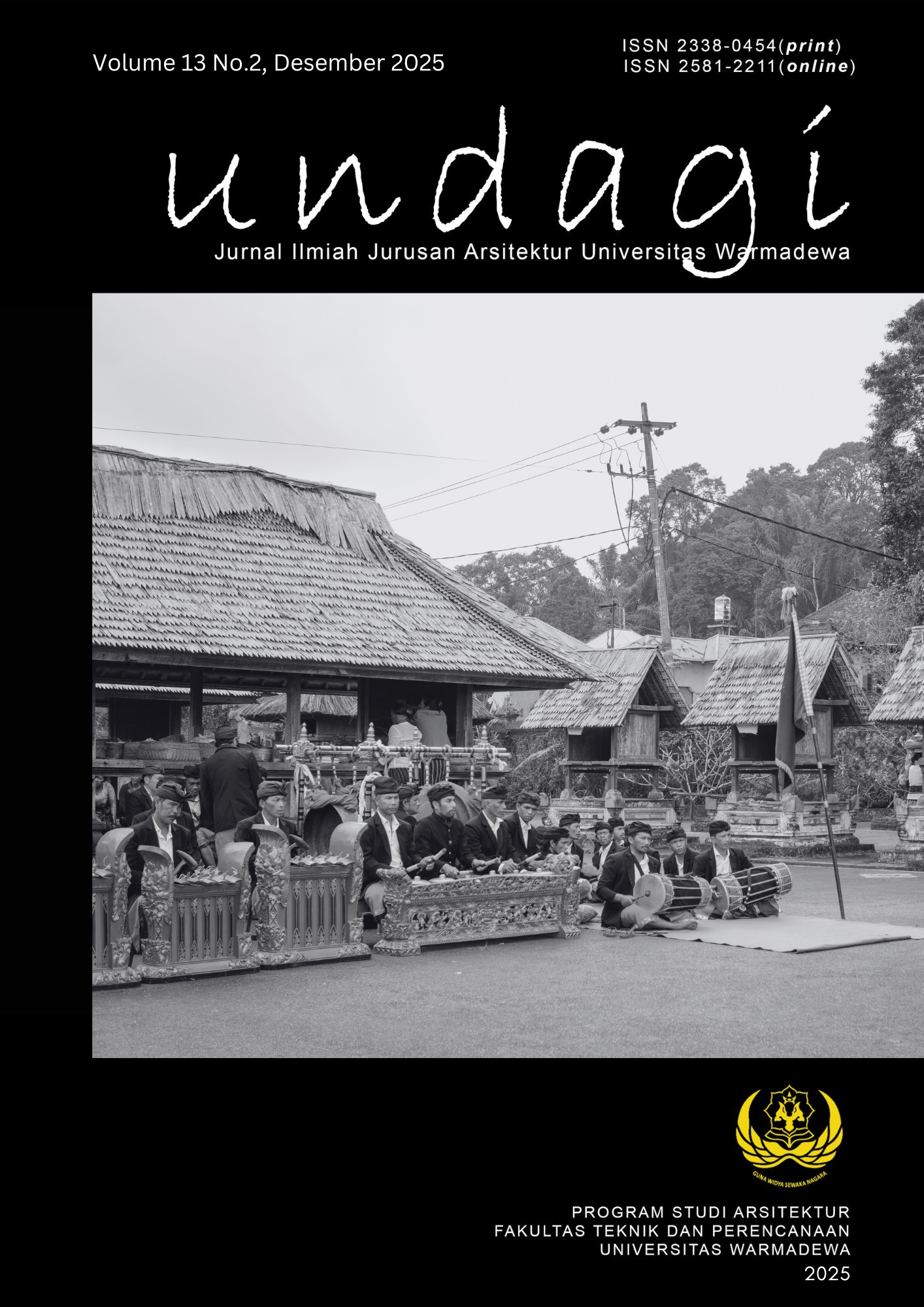 					View Vol. 13 No. 2 (2025): SettingsVol. 13 No. 2 (2025): UNDAGI : Jurnal Ilmiah Jurusan Arsitektur Universitas Warmadewa (Desember 2025)
				
